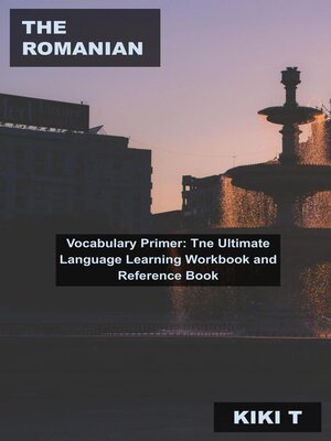 cover image of The Romanian Vocabulary Primer
